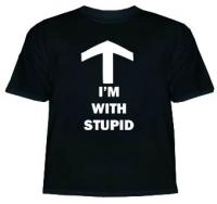 I&#39;m always with stupid